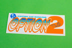 Option 2 Sticker